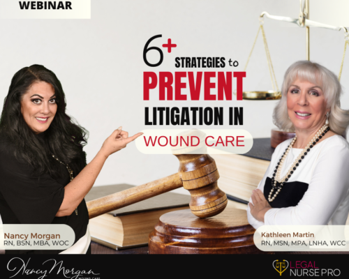 6 Strategies to Avoid Legal Litigation in Wound Care