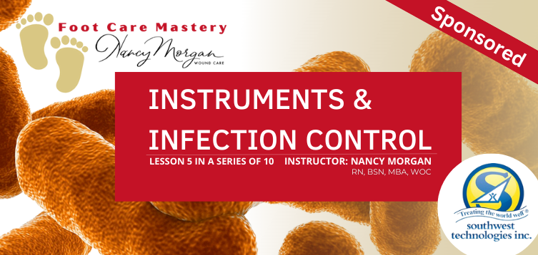 Foot Care Mastery: Instruments and Infection Control